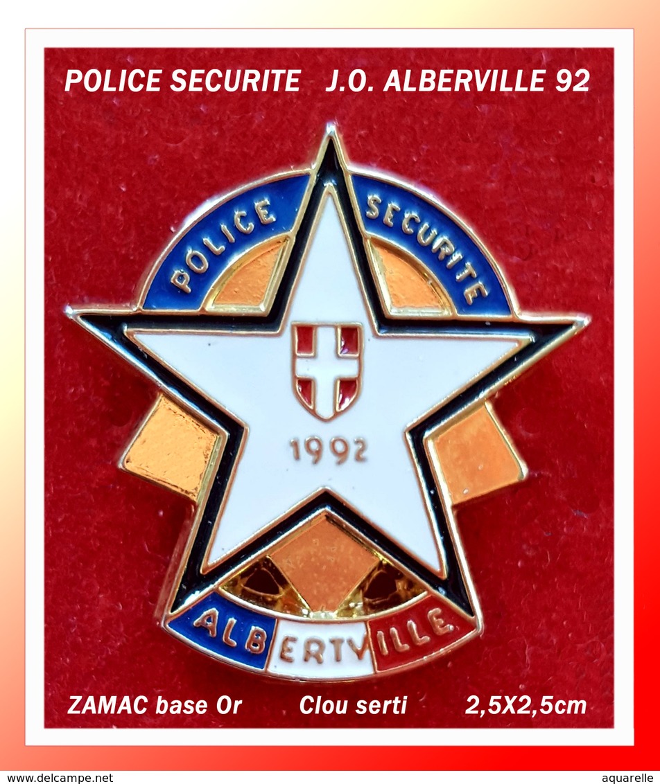 SUPER PIN'S POLICE-ALBERVILLE92 : POLICE SECURITE Aux J.O. D'ALBERVILLE 92 En ZAMAC Base Or, Clou Serti, 2,5X2,5cm - Polizei