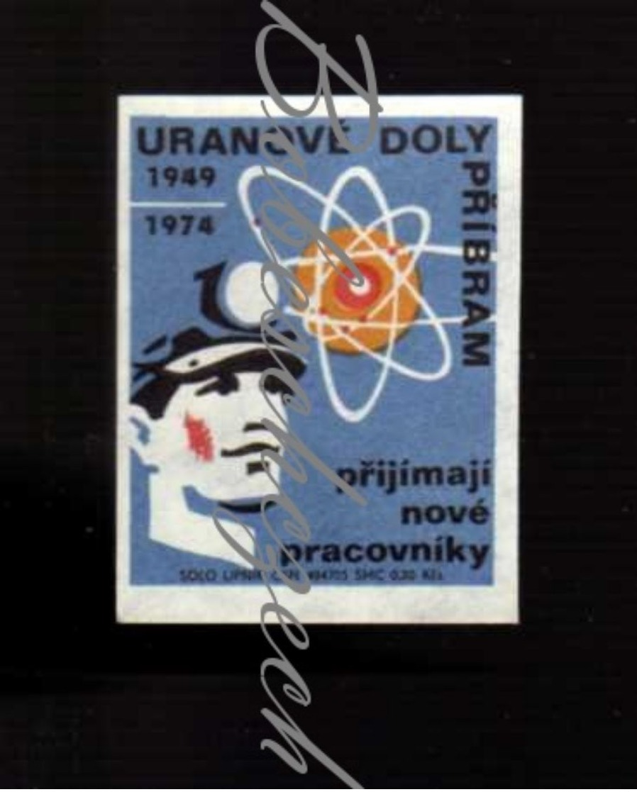 61-39 CZECHOSLOVAKIA 1974 Uranové Doly Pribram Uranium Mining Recruitment Stylized Atom Model Miner - Boites D'allumettes - Etiquettes