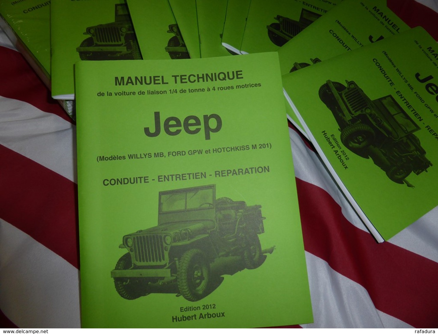 Manuel Technique De La Jeep ( Willys MB. Ford GPW. Hotchkiss M201) Edition 2018 - Vehicles