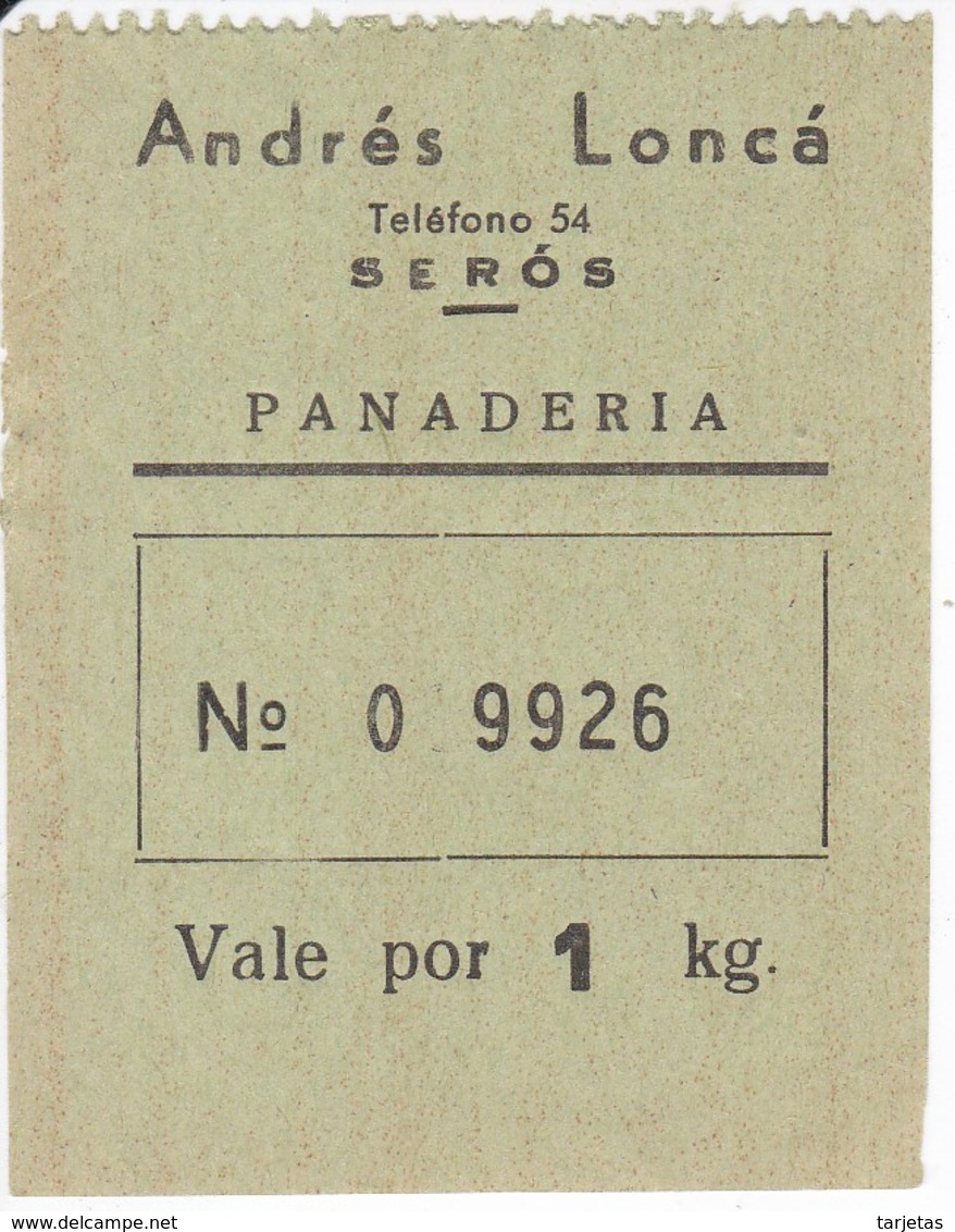 VALE DE 1 KILO DE PAN DE LA PANADERIA ANDRES LONCA DE SEROS (LLEIDA-LERIDA) - Monetary/Of Necessity