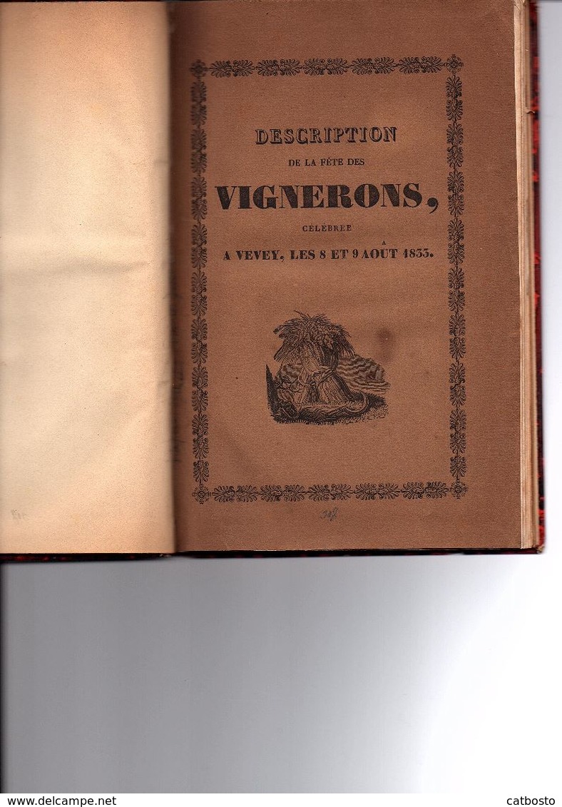 Description De La Fête Des Vignerons, Célébrée à Vevey Les 8 Et 9 Aout 1833 (Suisse) - 1801-1900