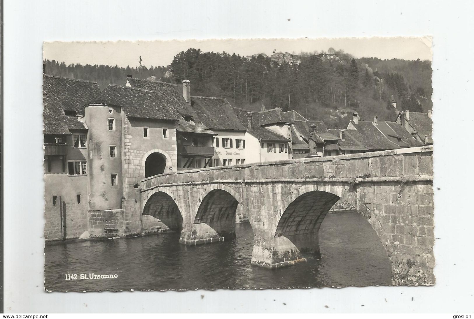 SAINT URSANNE (JURA) 1142 HOTEL DEMI LUNE ET PONT EN PIERRES - Saint-Ursanne