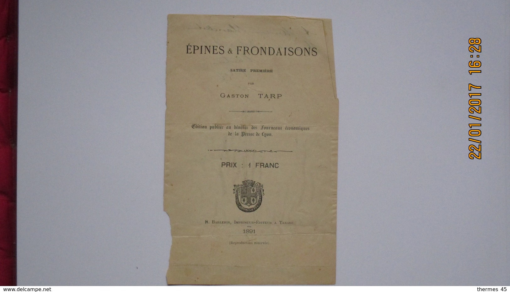 ENVOI D'AUTEUR Timbré...8 Juil. 1892 Lyon Vaise / Par Gaston TARP / - Other & Unclassified