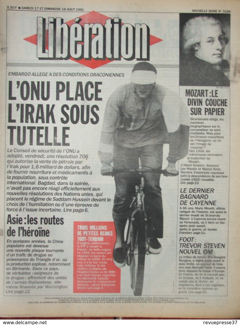 Libération 17/18 Août 1991 - Irak Sous Tutelle - Routes De L'héroïne - Dernier Bagnard Cayenne - 1950 à Nos Jours