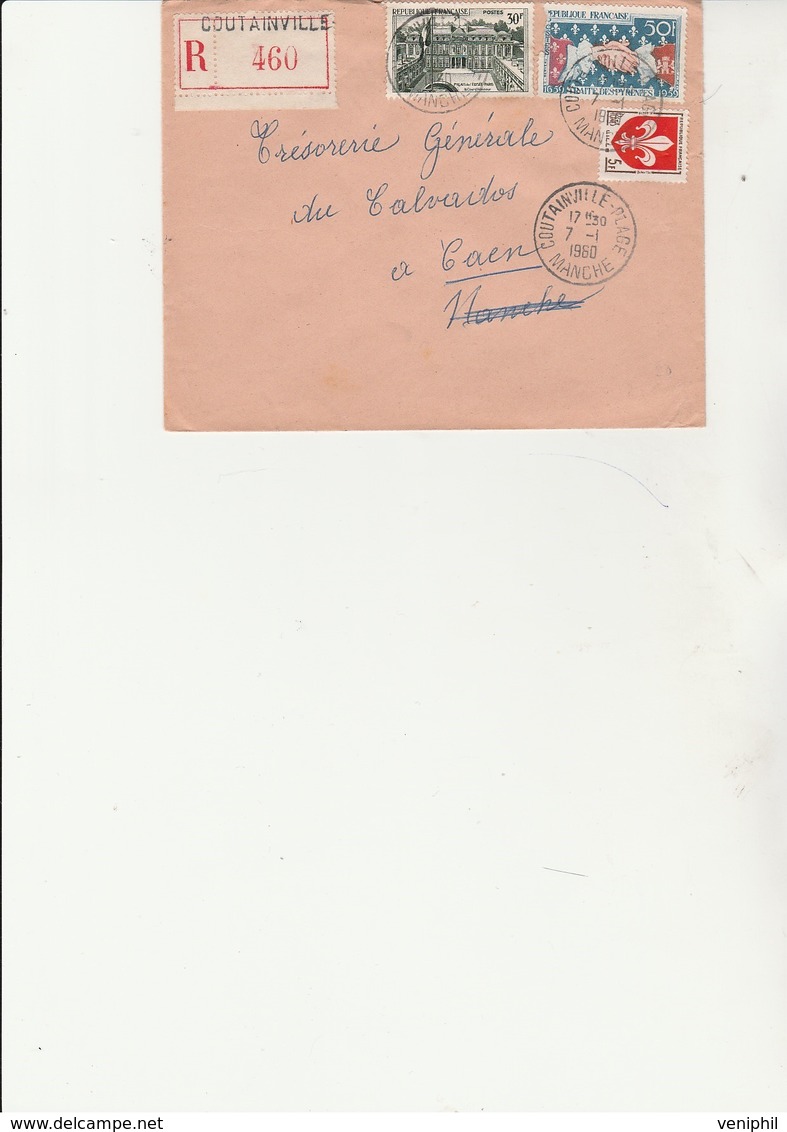 LETTRE RECOMMANDEE AFFRANCHIE N° 1186 + N° 1192 + N° 1223 C OBLITEREE CAD COUTAINVILLE -MANCHE -1960 - 1921-1960: Periodo Moderno