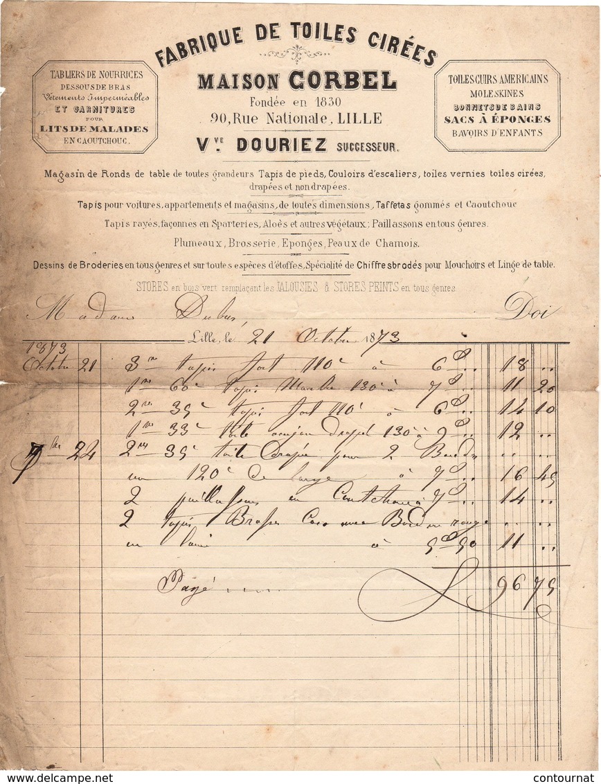 59 LILLE FACTURE 1873 Fabrique De TOILES Cirées  Maison CORBEL Vve DOURIEZ  *  Z67 - 1800 – 1899