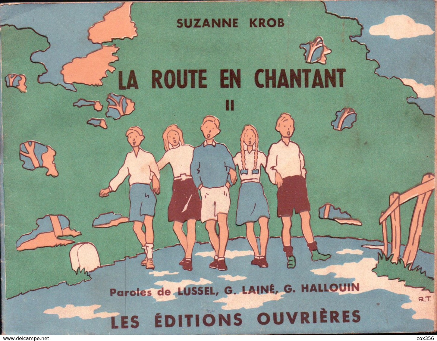 SUZANNE KROB La Route En Chantant Paroles De LUSSEL G.LAINE . G.HALLOUIN 1944 - Partitions Musicales Anciennes