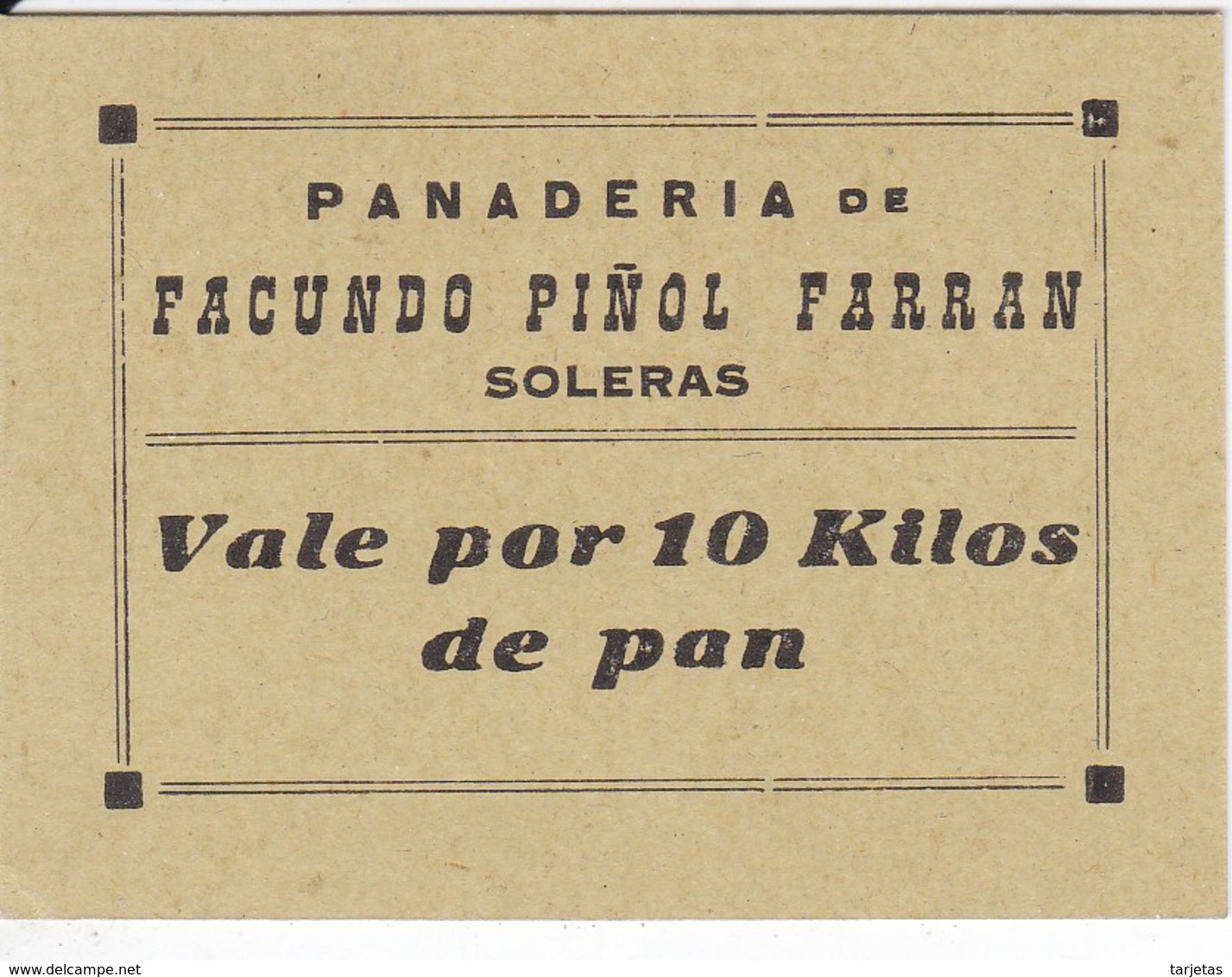 VALE POR 10 KILOS DE PAN DE LA PANADERIA FACUNDO PIÑOL FARRAN DE SOLERAS (LLEIDA-LERIDA) - Monedas/ De Necesidad