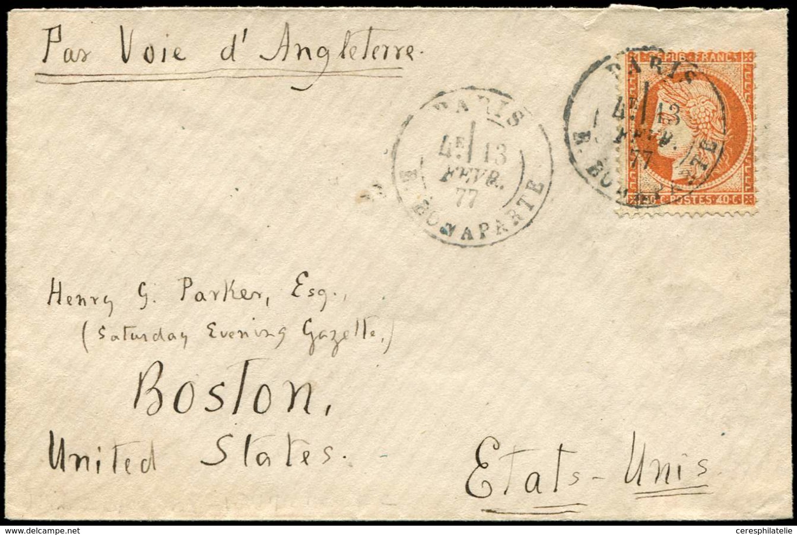 Let DESTINATIONS N°38 Obl. Càd R. Bonaparte 13/2/77 S. Env. Pour BOSTON, Passage NY 25/2, TTB - 1849-1876: Période Classique