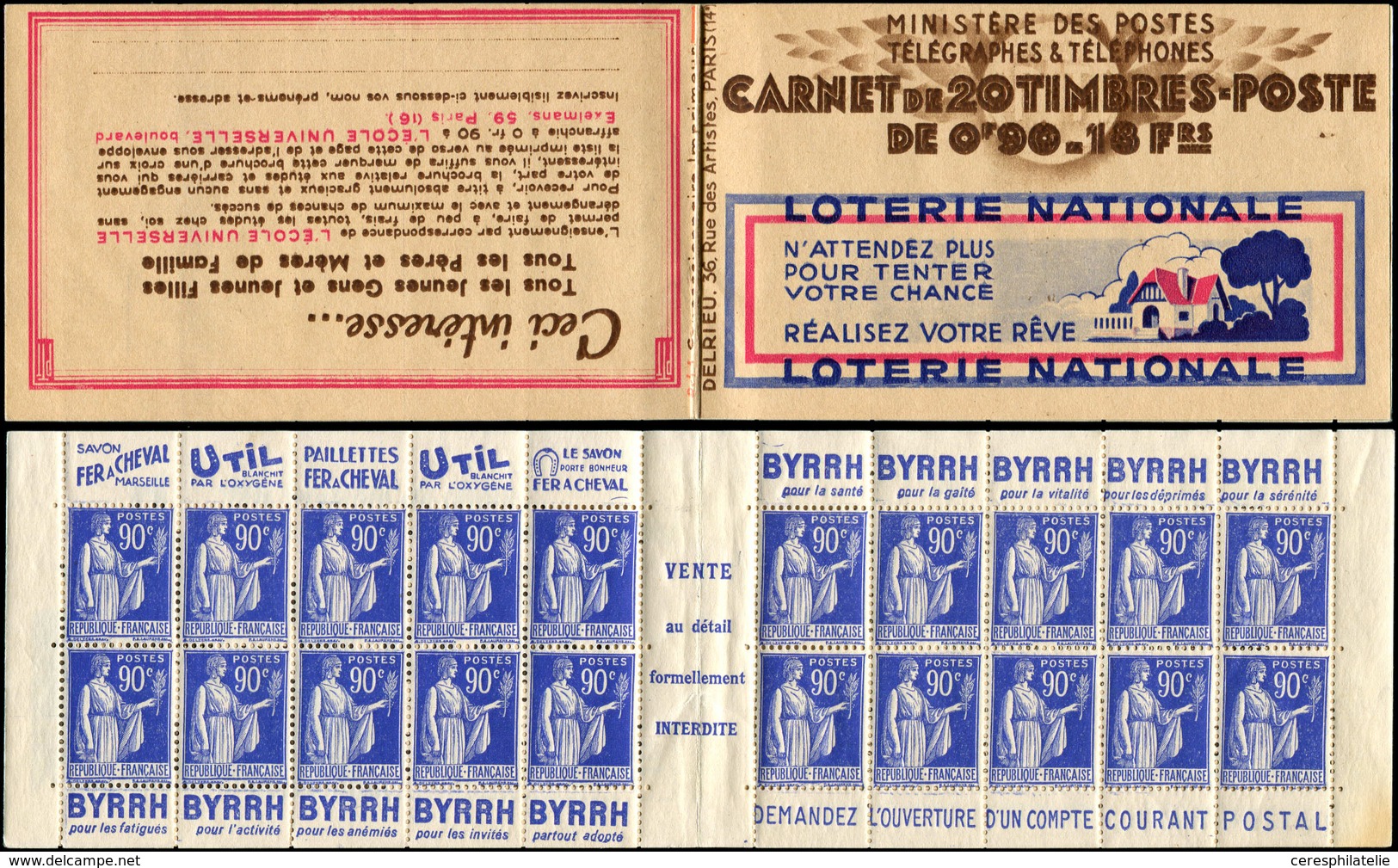 CARNETS (N°Cérès Jusqu'en1964) 243  Paix, 90c. Bleu, N°368, T I, S. 44, LOTERIE NATIONALE, TTB - Autres & Non Classés