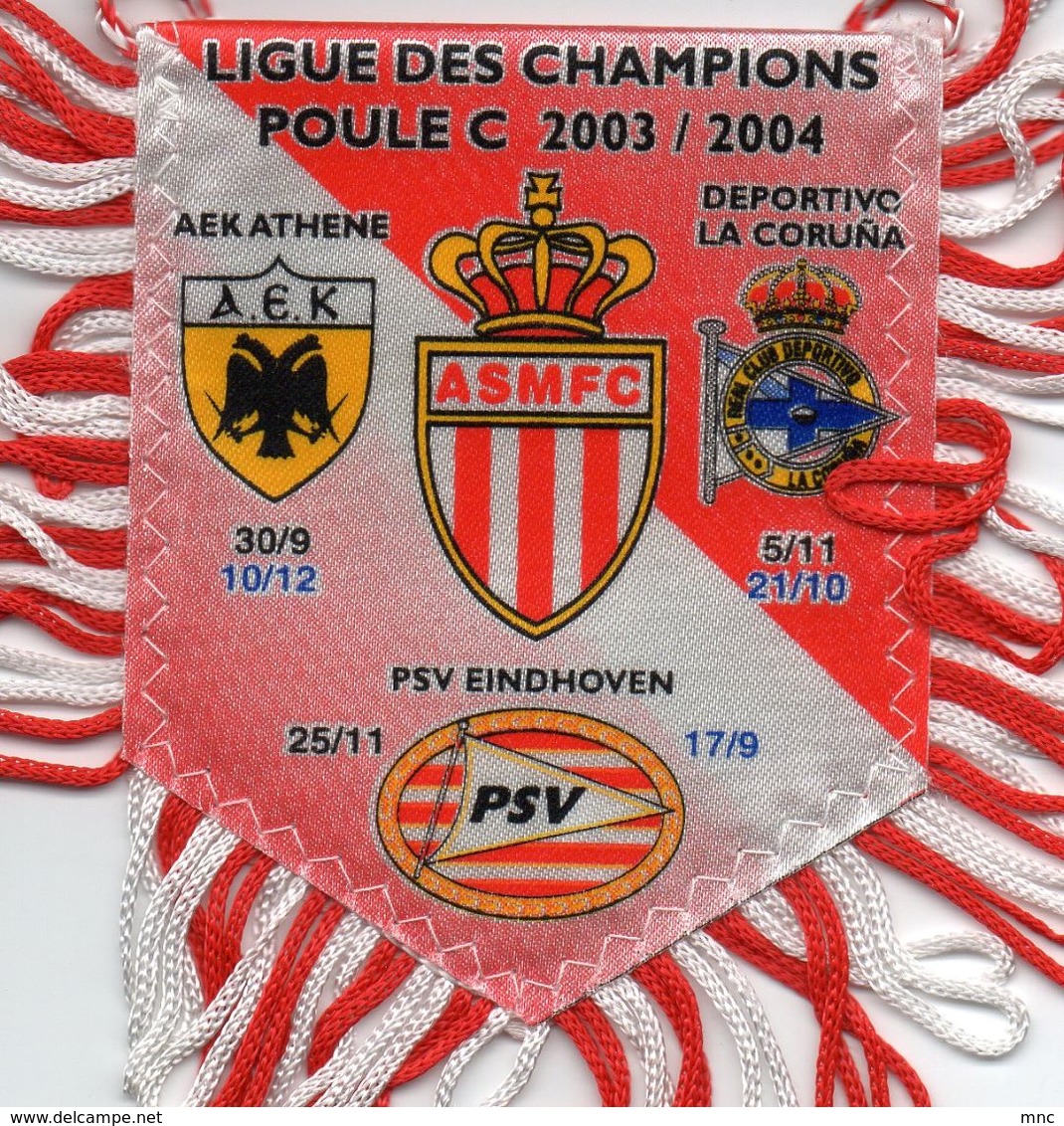 Le Fanion Du Groupe De L'AS MONACO 2003/2004 - Habillement, Souvenirs & Autres