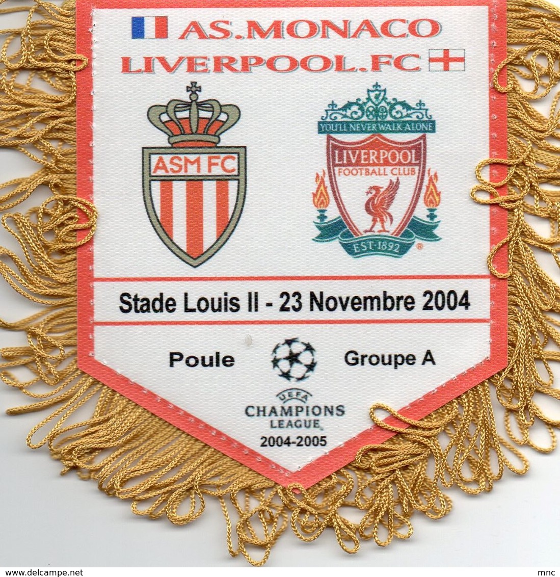 Le Fanion De MONACO / LIVERPOOL En Ligue Des Champions 2004/2005 - Habillement, Souvenirs & Autres