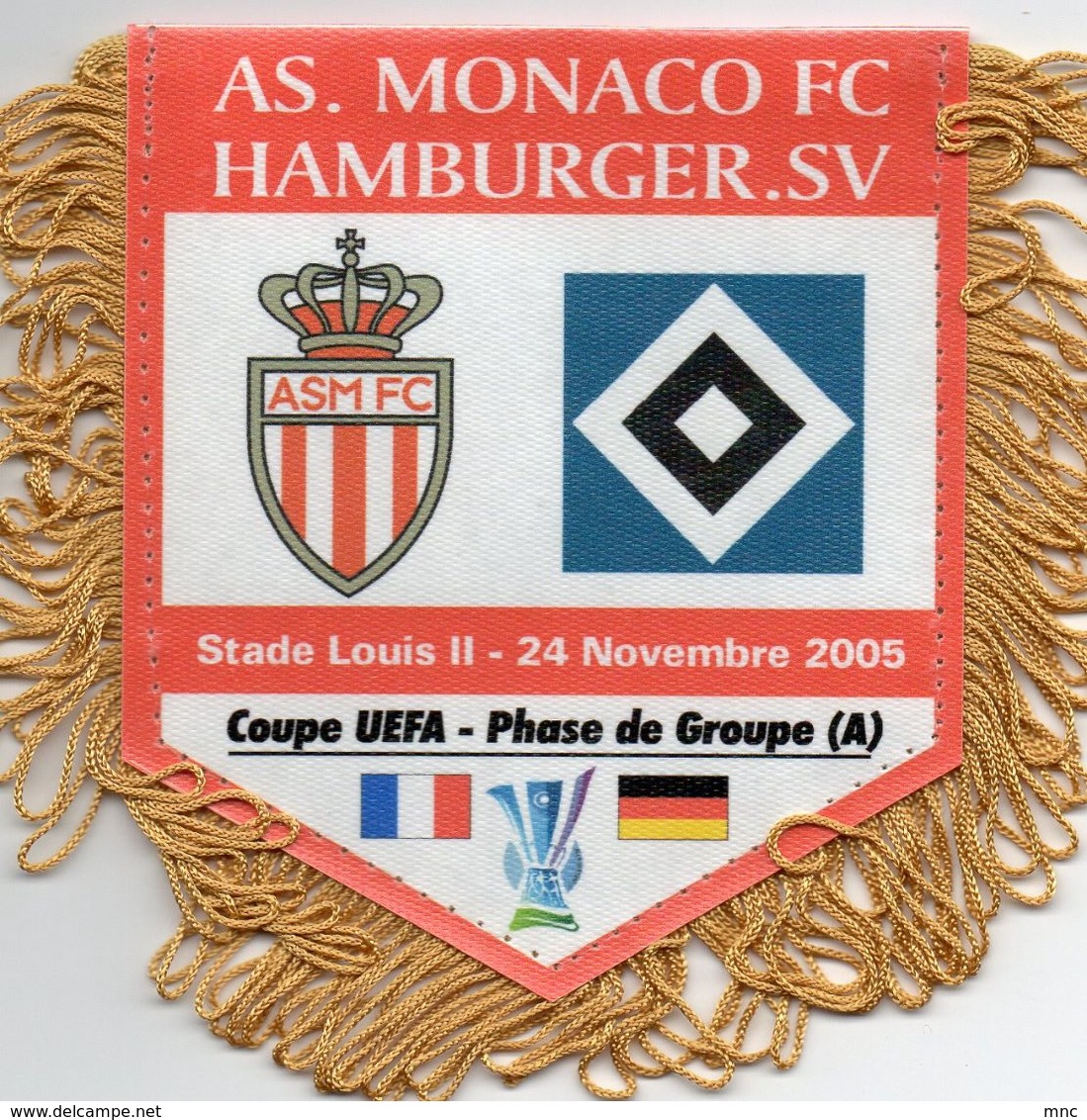 Le Fanion De MONACO / HAMBOURG SV En Coupe De L'UEFA 2005/2006 - Uniformes Recordatorios & Misc