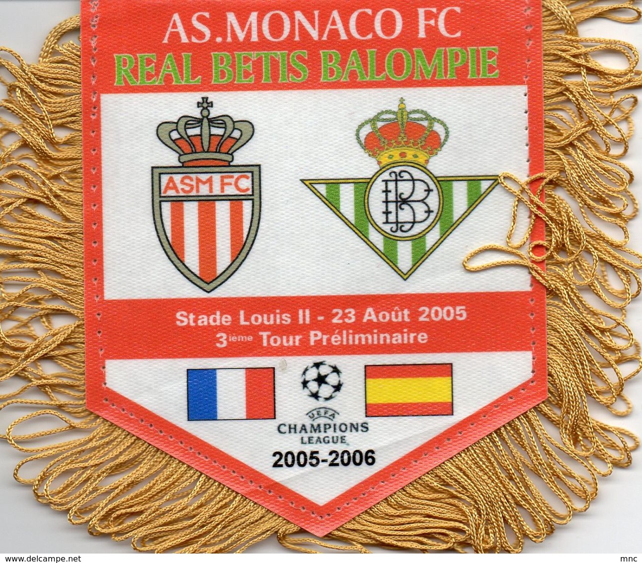 Le Fanion De MONACO / BETIS SEVILLE En Ligue Des Champions 2005/2006 - Habillement, Souvenirs & Autres