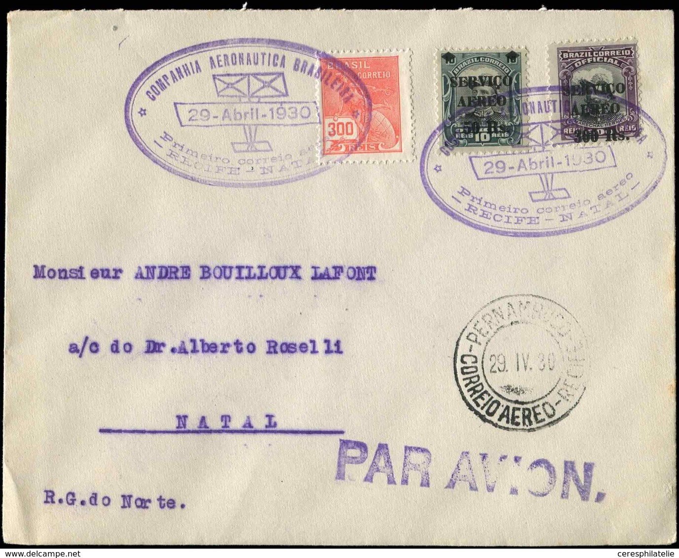 Let BRESIL 203 + PA 1 Et 5 Obl. Càd 29/4/30, 1ère Liaison RECIFE-NATAL S. Env., Griffe "PAR AVION", TB - Autres & Non Classés