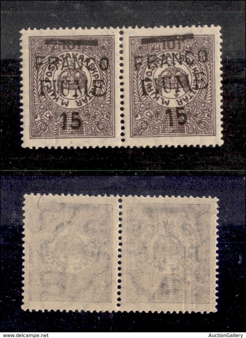 0468 OCCUPAZIONI - FIUME - 1919 - Coppia Del 15 Su 10 Filler (31/31d) - Un Esemplare Con Soprastampa Obliqua - Gomma Int - Other & Unclassified