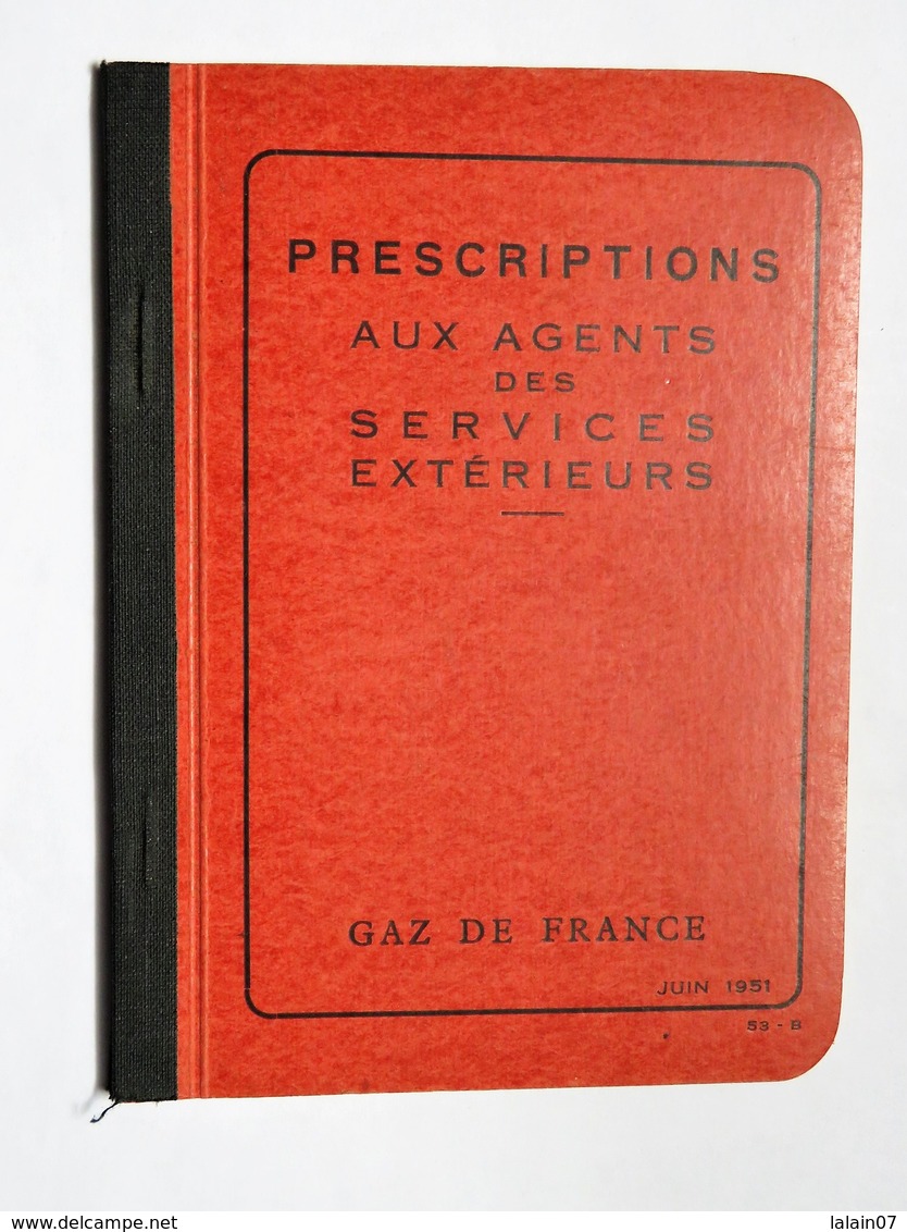 CARNET De PRESCRIPTIONS  Aux Agents Des Services Extérieurs De GAZ DE FRANCE, Juin 1951 - Machines