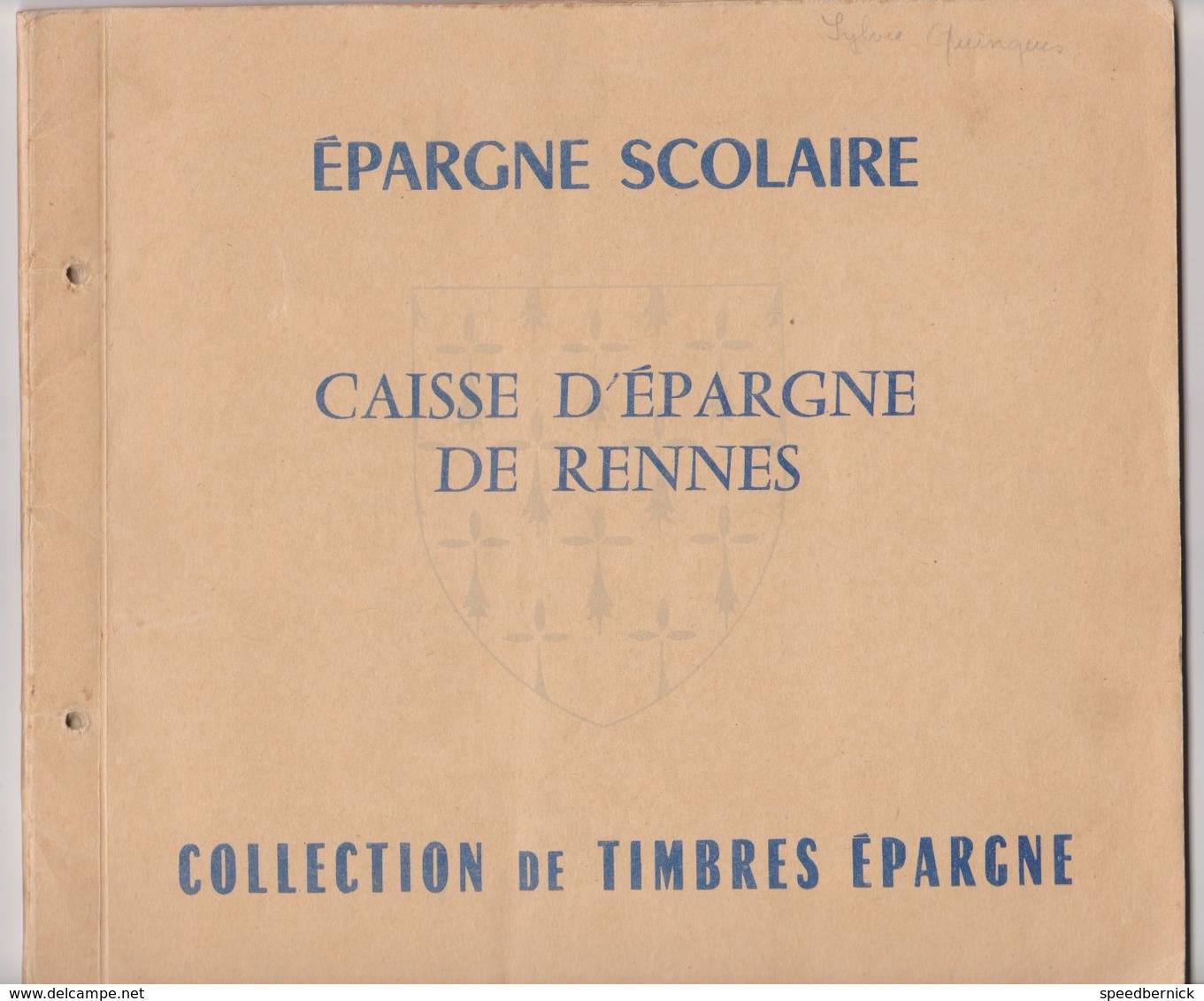 Caisse Epargne RENNES FRANCE 35 -EPARGNE Scolaire -collection Timbres Epargne - Chromos Images -Quinquis - Unclassified