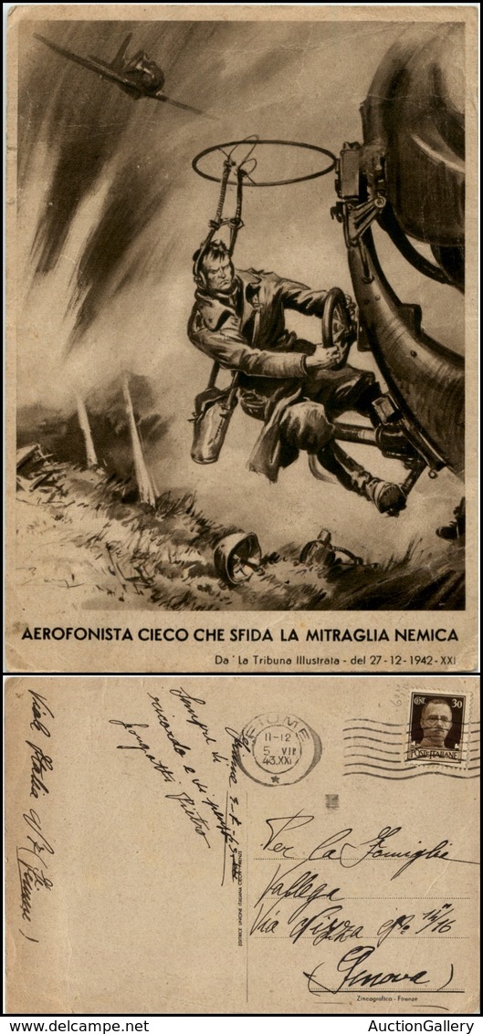 2715 CARTOLINE - MILITARI - Aerofonista Cieco Che Sfida La Mitraglia Nemica - Viaggiata 5.7.1943 FG - Leggere Pieghe Ai  - Autres & Non Classés