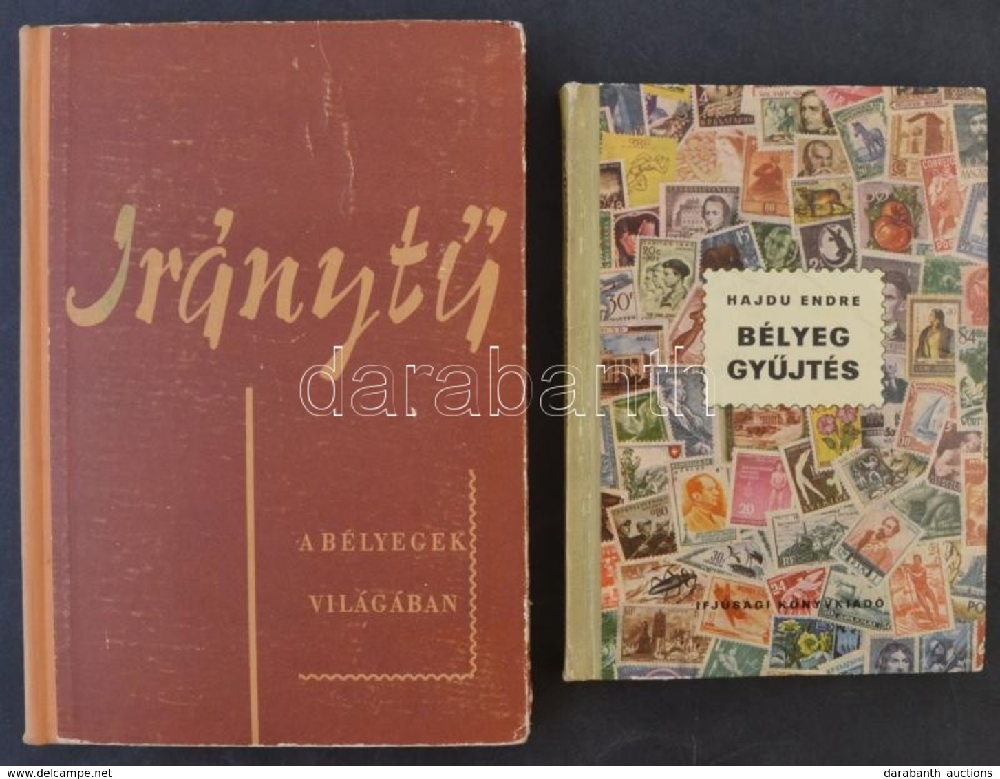 Hajdu Endre: Bélyeggyűjtés (1956) + Hamza Imre - Dr. Kadocsa Gyula - Koncz Jenő: Iránytű A Bélyegek Világában (1964) - Other & Unclassified