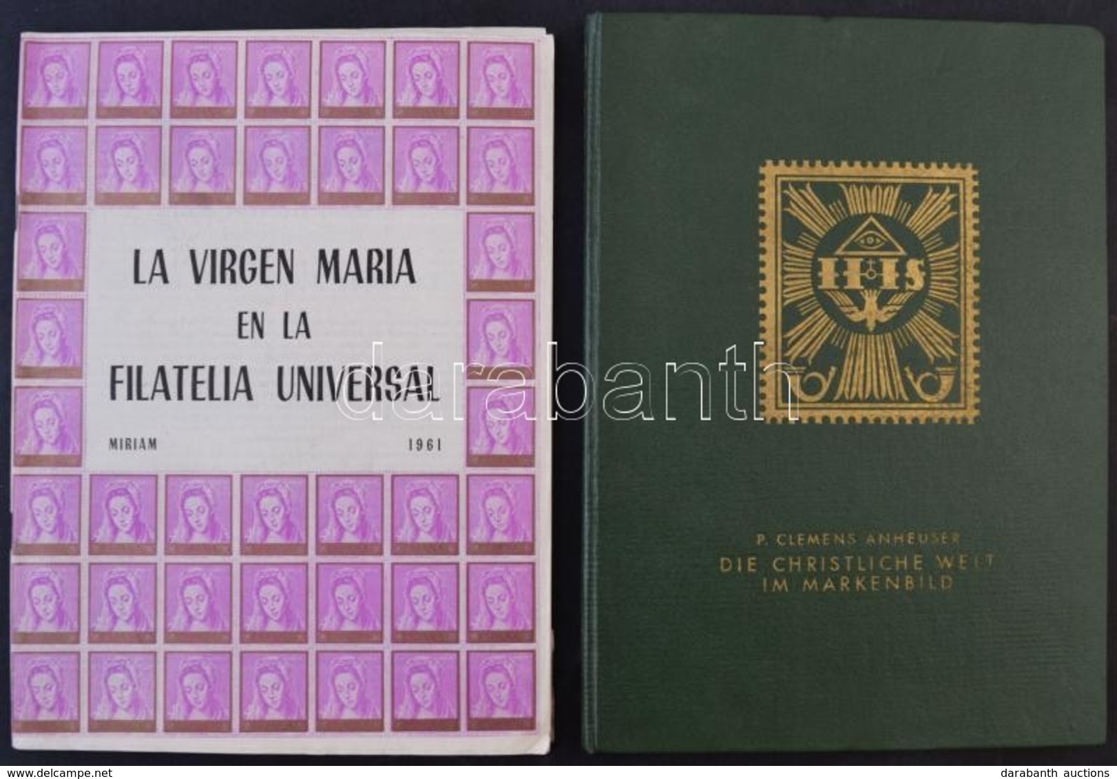 Anheuser: A Keresztény Világ Bélyegeken 1965 + Miriam: Szűz Mária A Világ Filatéliájában 1961 - Autres & Non Classés