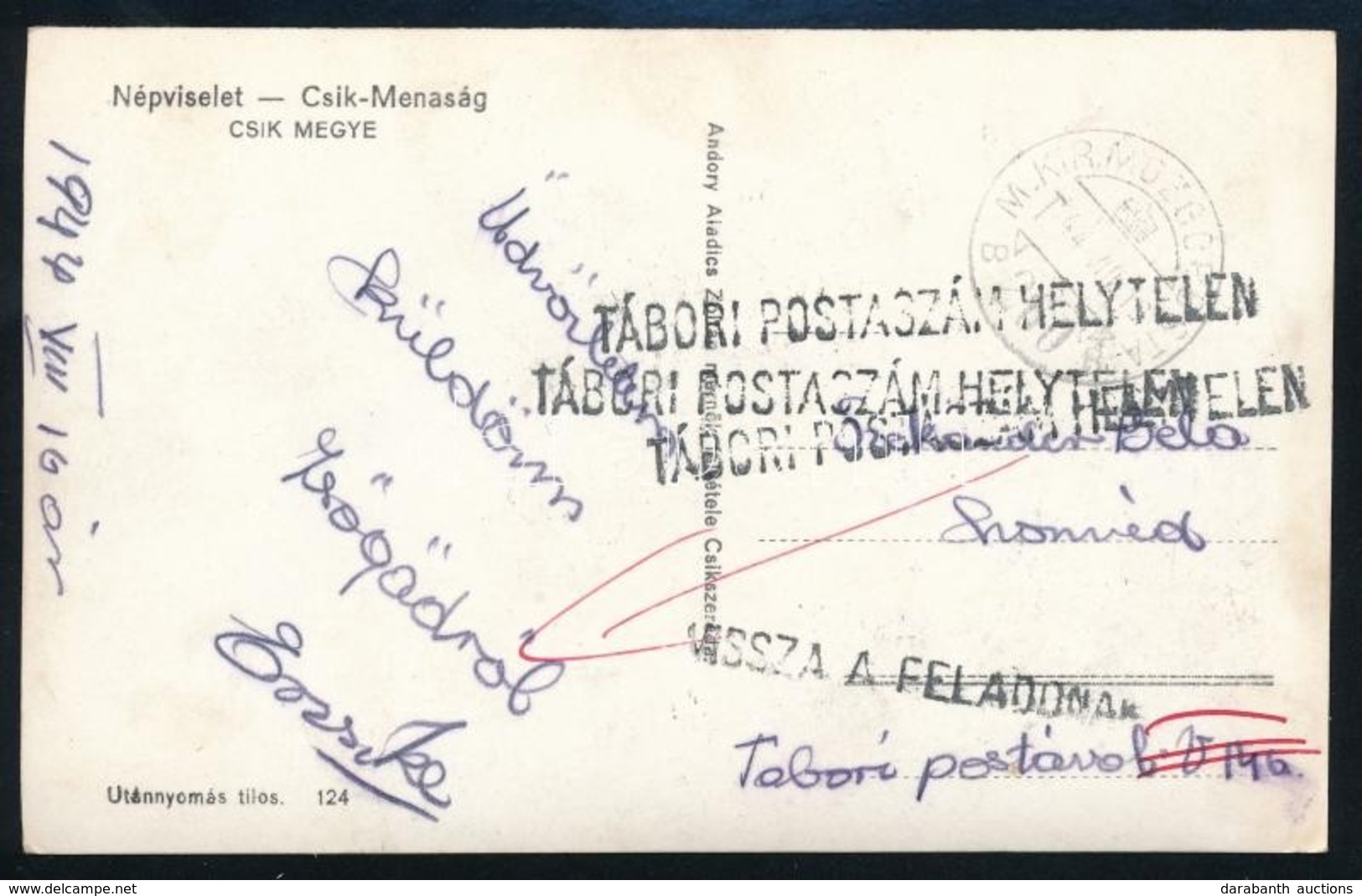 1944 Képeslap Tábori Posta Címre, ,,TÁBORI POSTASZÁM HELYTELEN' + ,,VISSZA A FELADÓNAK' Bélyegzésekkel - Andere & Zonder Classificatie