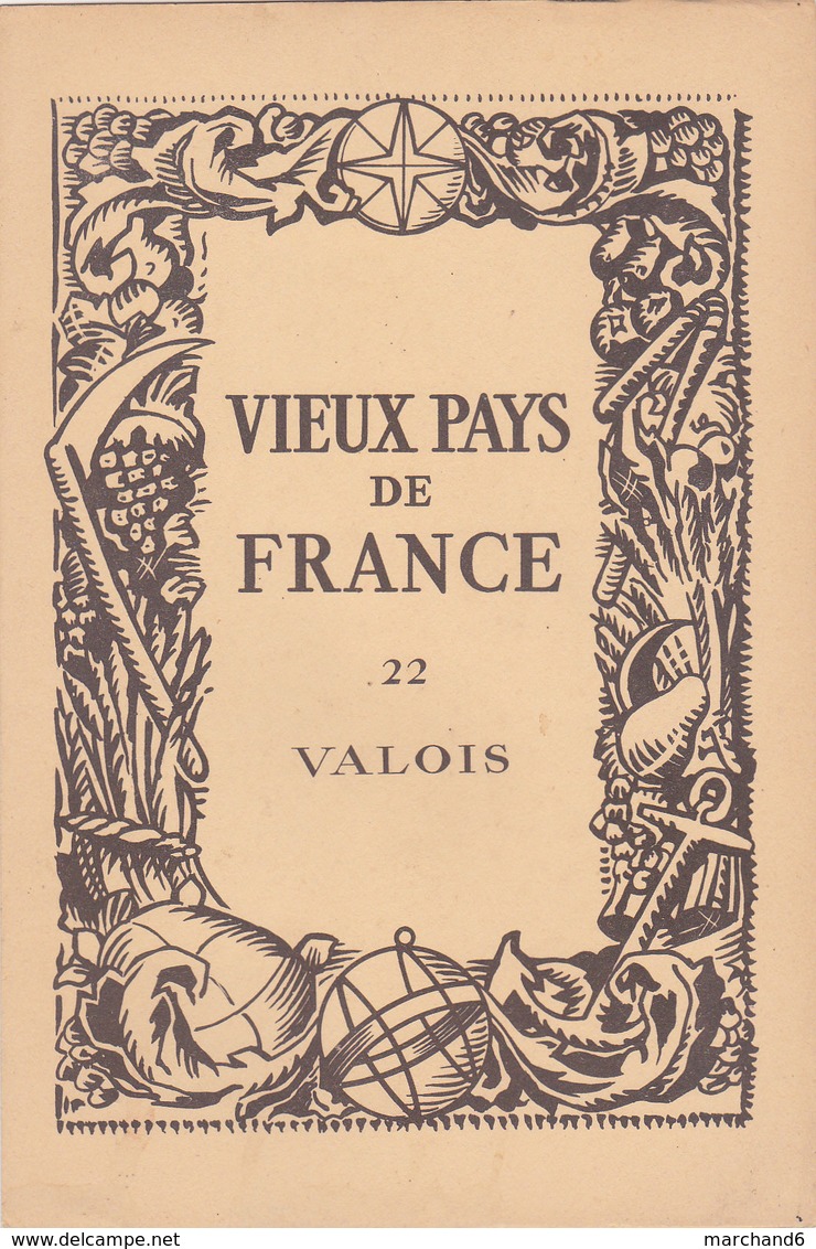 Laboratoires Mariner Vieux Pays De France N°22 Valois Carte - Cartes Géographiques