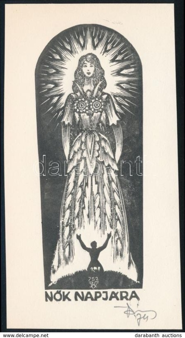 Várkonyi Károly (1913-2001): Nőnap  Ex Libris Fametszet, Papír. Jelzett /  Women's Day Bookplate 14x7 Cm - Autres & Non Classés