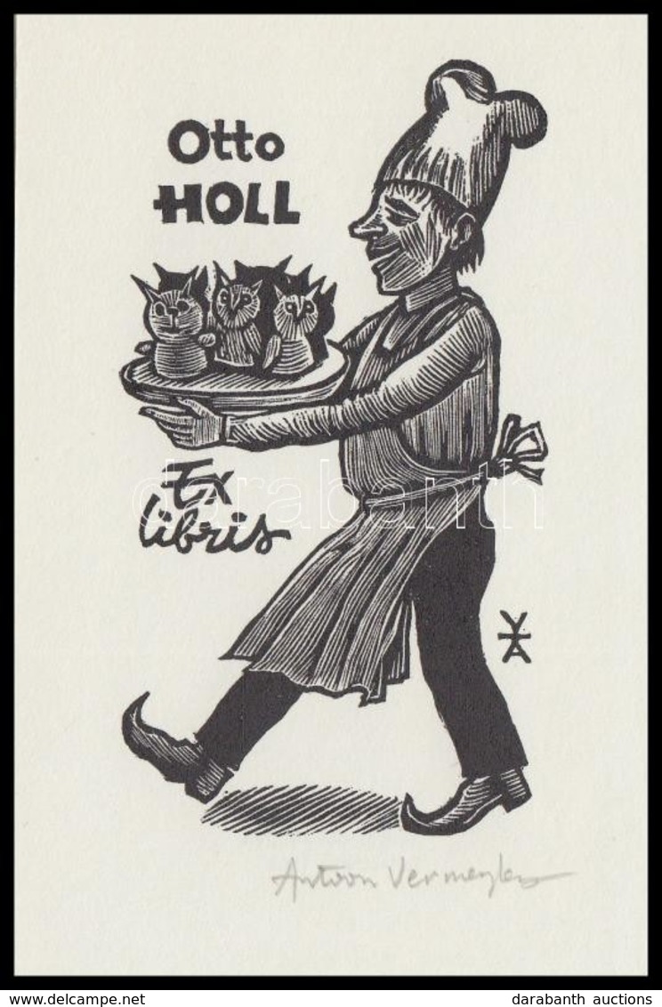 Antoon Vermeylen (1932-):  Ex Libris Otto Holl. Fametszet, Papír, Jelzett, 11×7 Cm - Autres & Non Classés