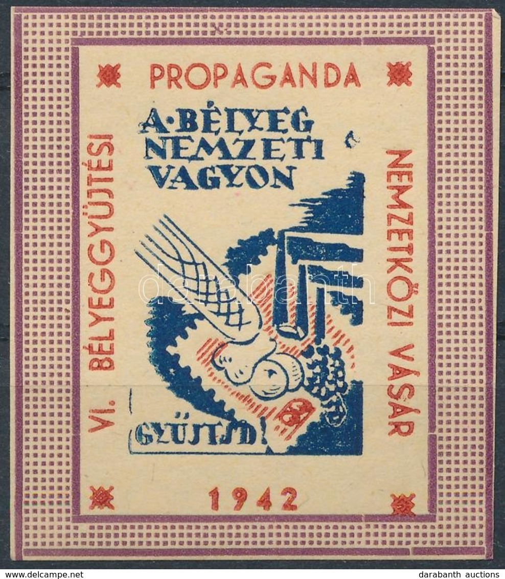 1942 A Bélyeg Nemzeti Vagyon VI. Bélyeggyűjtési Propaganda - Non Classés