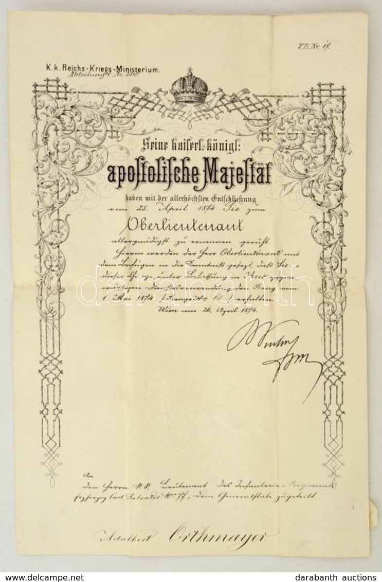 1874 Adalbert Orthmayr (1847- ?) Főhadnagyi Kinvezése, Franz Kuhn Von Kuhnenfeldnek (1817-1896) Az Osztrák-Magyar Monarc - Non Classés