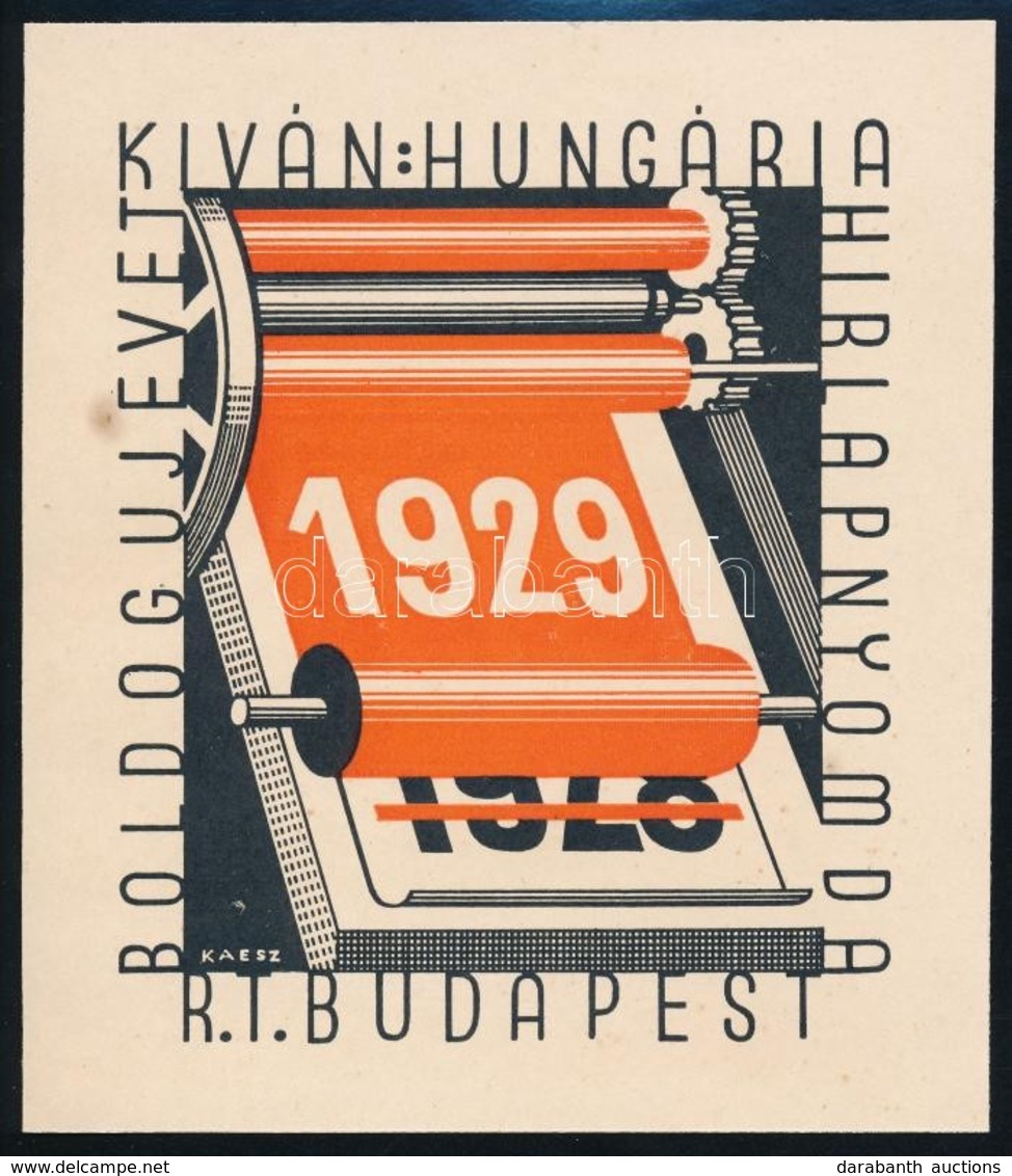 1929 'Boldog új évet Kíván A Hungária Hírlapnyomda' Szórólap, Tervezte Kaesz Gyula - Publicités