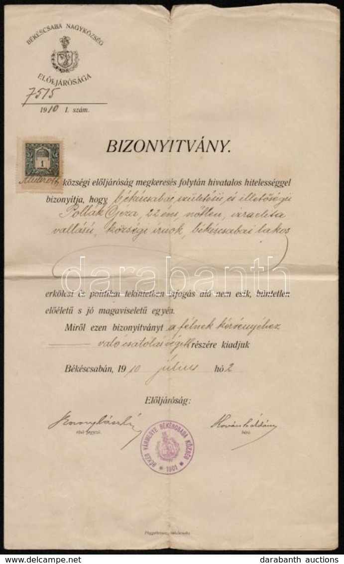 1910 Erkölcsi Bizonyítvány Izraelita Vallású Személy Részére, Békécsaba, Békéscsaba Nagyközség Előljáróságának Fejléces  - Autres & Non Classés