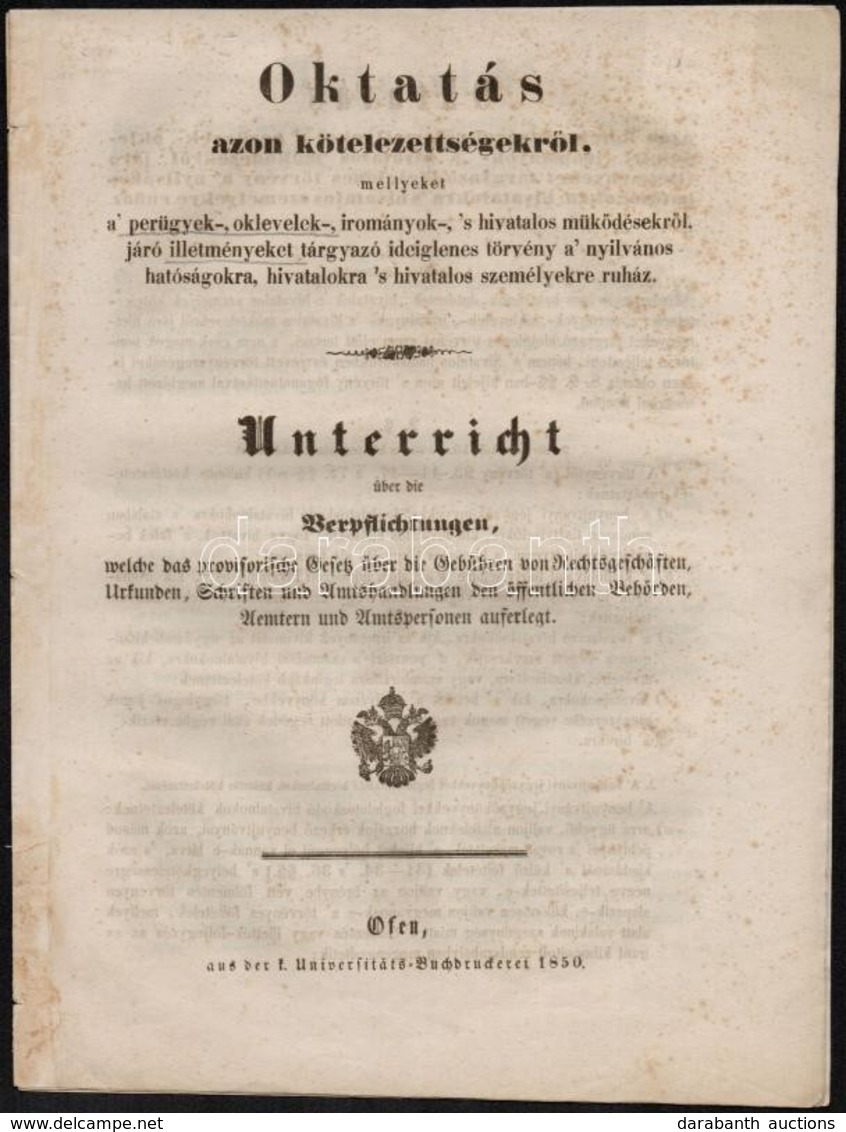 1850 Ofen, 'Oktatás Azon Kötelezettségekről, Mellyeket A Perügyek-, Oklevelek-, Irományok-, S Hivatalos Működésekről, Já - Unclassified