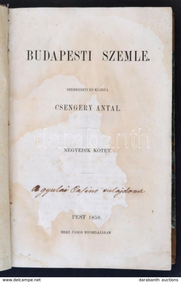 1858 Csengery Antal: Budapesti Szemle. IV. Kötet, XI,XII,XIII,XIV Füzetek. Pest, 1858, Herz János Ny. Korabeli Félvászon - Non Classés