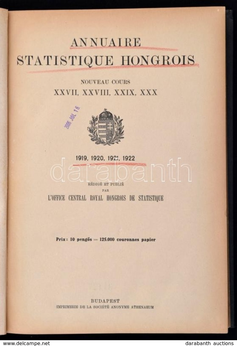 1925 Annuaire Statistique Hongrois. XXVII., XXVIII.,XXIX.,XXX. évf. 1919,1920,1921,1922. Szerk. és Kiadja M. Kir. Közpon - Non Classificati