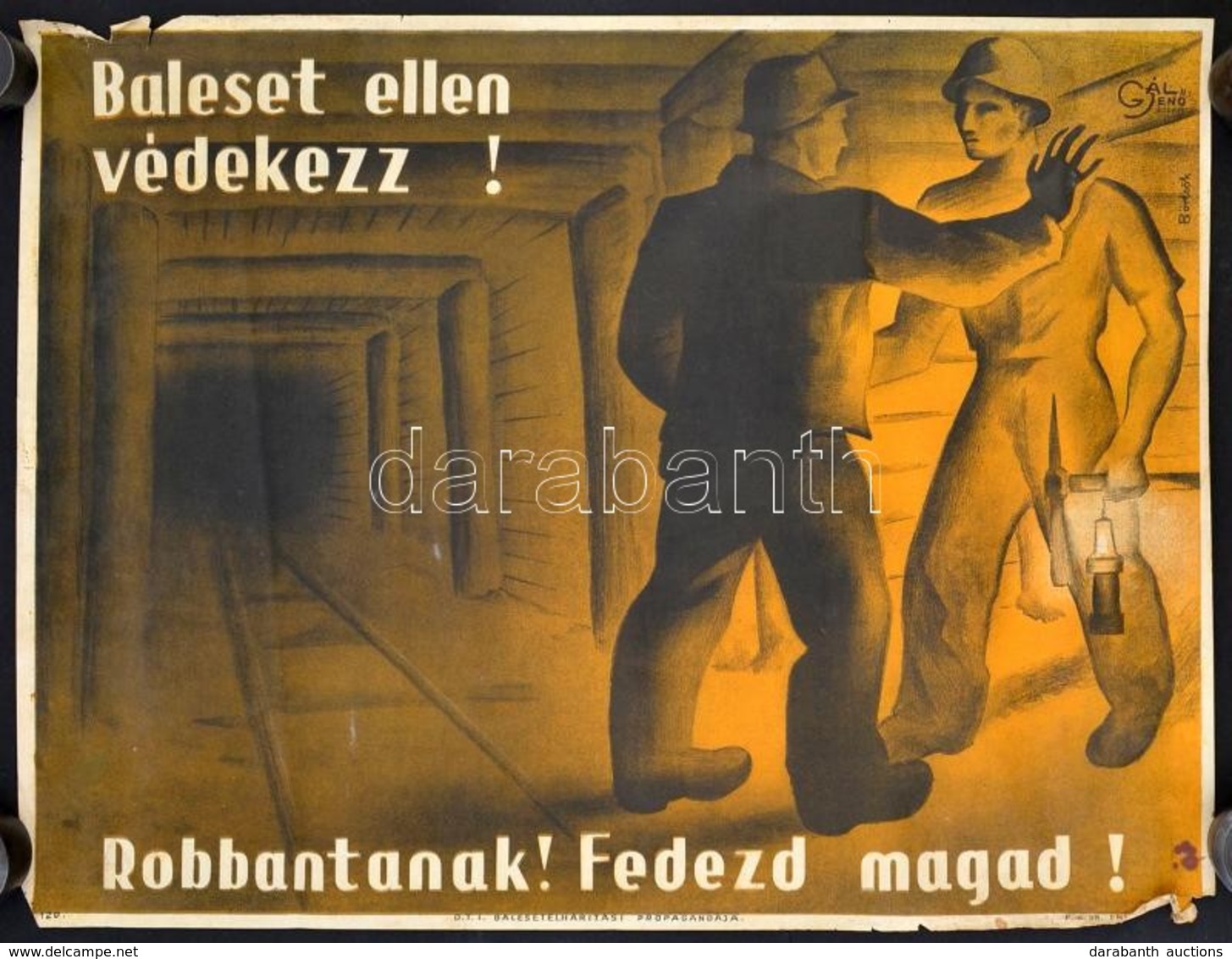 Cca 1935 Börtsök László (?-?): 'Robbantanak! Fedezd Magad! Baleset Ellen Védekezz!' O.T.I. Balesetelhárítási Propagandai - Autres & Non Classés