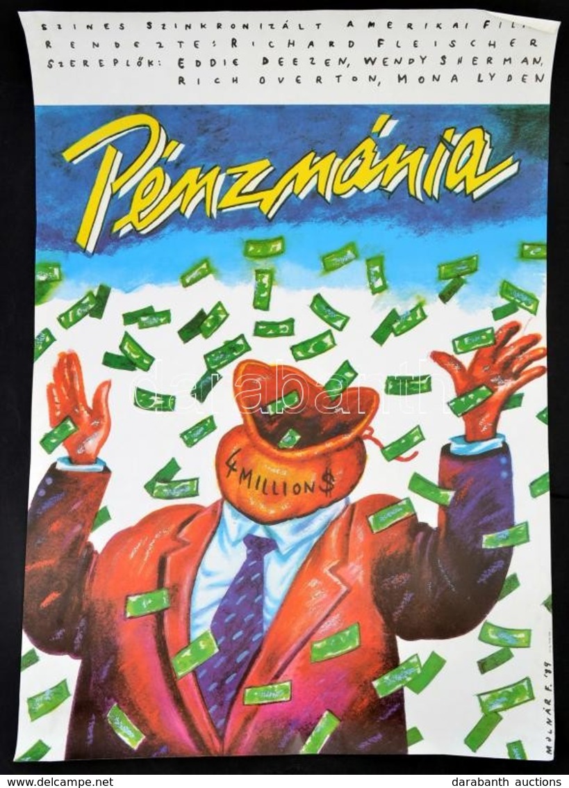 1989 Pénzmánia, Amerikai Film Plakát, Jelzett (Molnár F.), , 81x56,5 Cm / Million Dollar Mystery Movie Poster, Signed, 8 - Autres & Non Classés