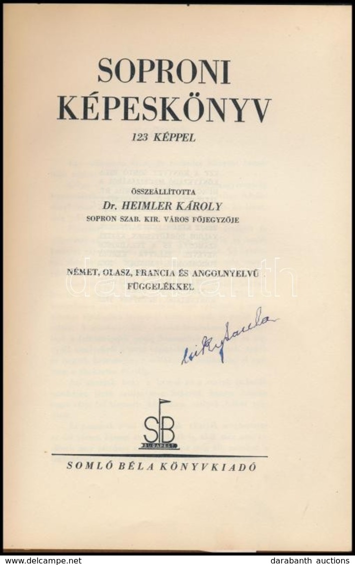 Dr. Heimler Károly (szerk.): Soproni Képeskönyv. Magyar Tájak, Magyar Városok. Bp., 1932, Somló Béla Könyvkiadó. Kiadói  - Zonder Classificatie