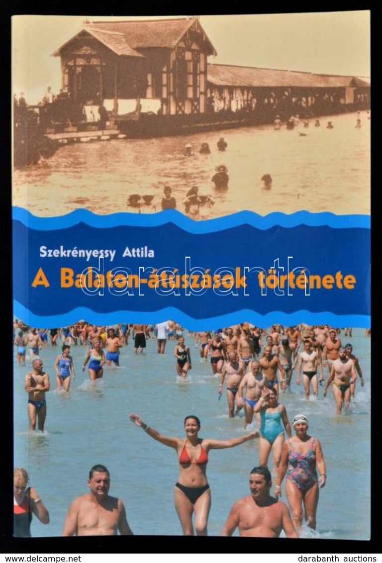 Szekrényessy Attila: A Balaton-átúszások Története. Bp., 2005, Szerzői Kiadás, NestPress Kft.-ny.  Első Kiadás. Kiadói P - Non Classés