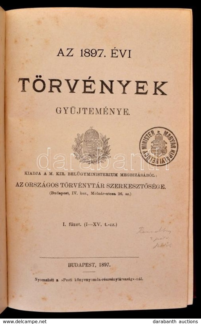 Az 1897-dik évi Törvények Gyűjteménye. Bp., 1897, Országos Törvénytár Szerkesztősége., Pesti Könyvnyomda Rt., IV+390 P.  - Non Classés