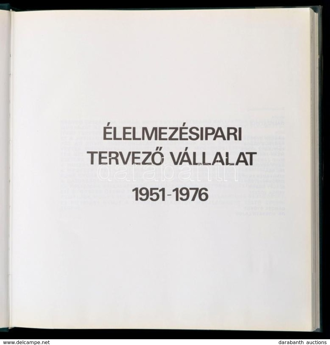 Élelmezésipari Tervező Vállalat 1951-1976. Szerk.: Walkó Attila. Bp., 1976, Élelmezésipari Tervező Vállalat. Kiadói Egés - Non Classificati