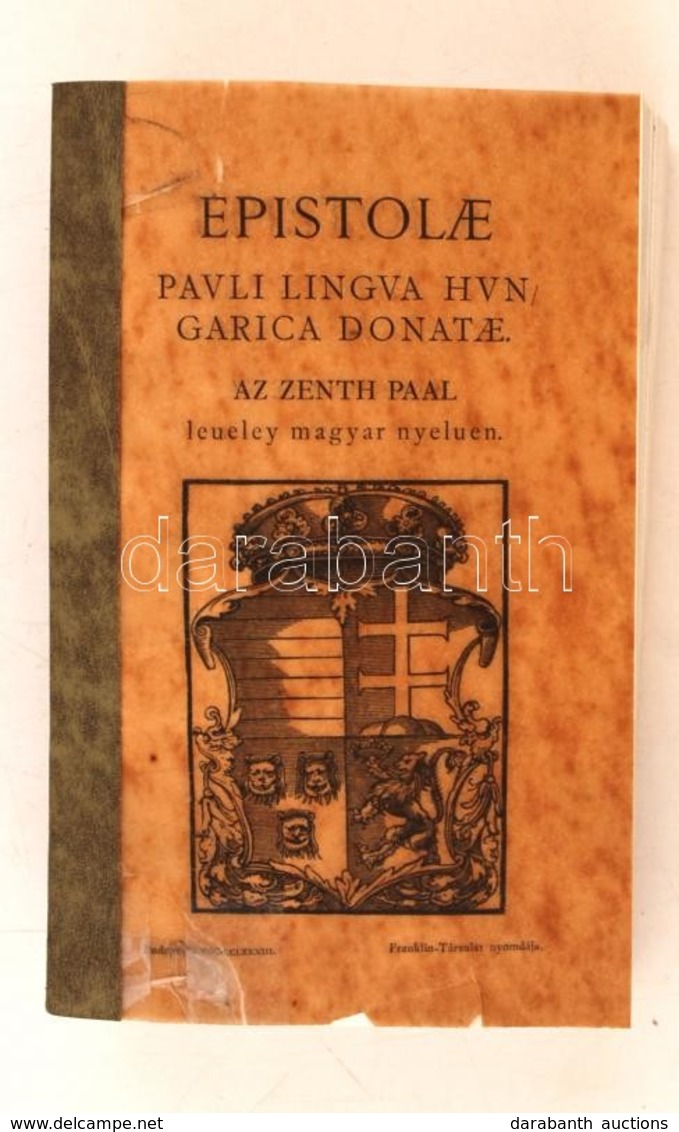 Az Zenth Paal Leueley Magyar Nyeluen. Epistolae Pauli Lingva Hvngarica Donatae. 1884, Franklin Társulat. A 16. Századi E - Non Classificati