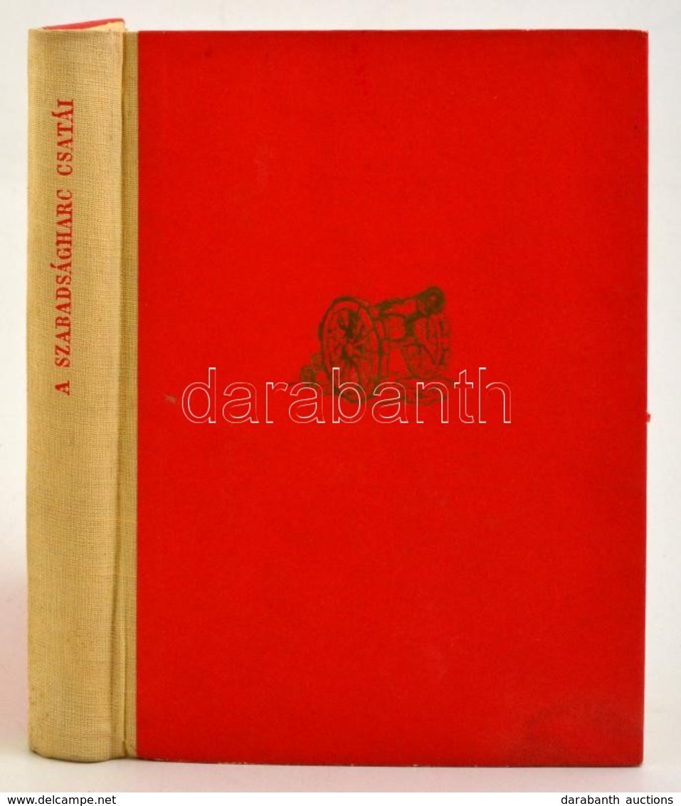 A Szabadságharc Csatái 1848-1849. Szerk., Vál.: Elek István, Pollák Dénes. Bp., 1954, Ifjúsági Könyvkiadó. Félvászon Köt - Non Classificati