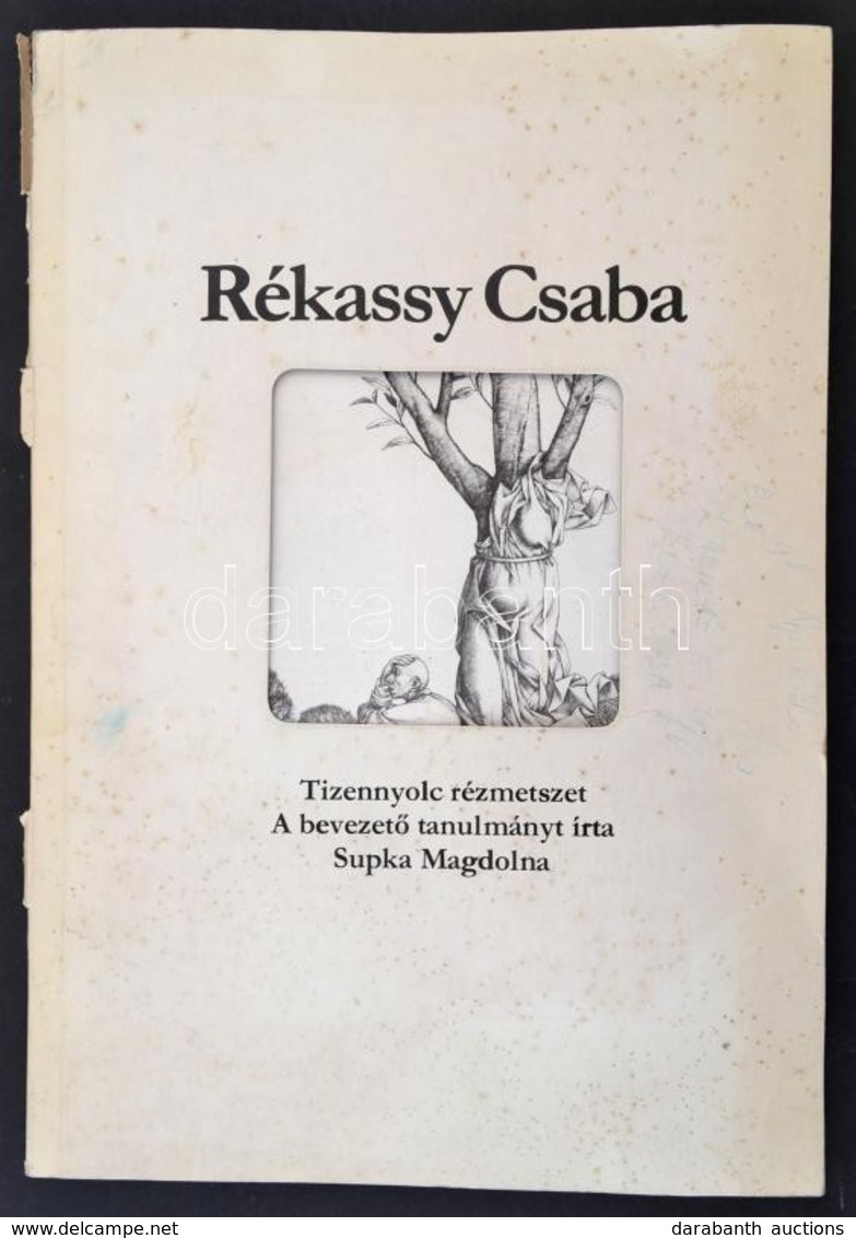 Rékassy Csaba. Tizennyolc Rézmetszet. A Bevezető Tanulmányt írta Supka Magdolna. Bp., 1981, Corvina. Kiadói Papírkötés,  - Unclassified