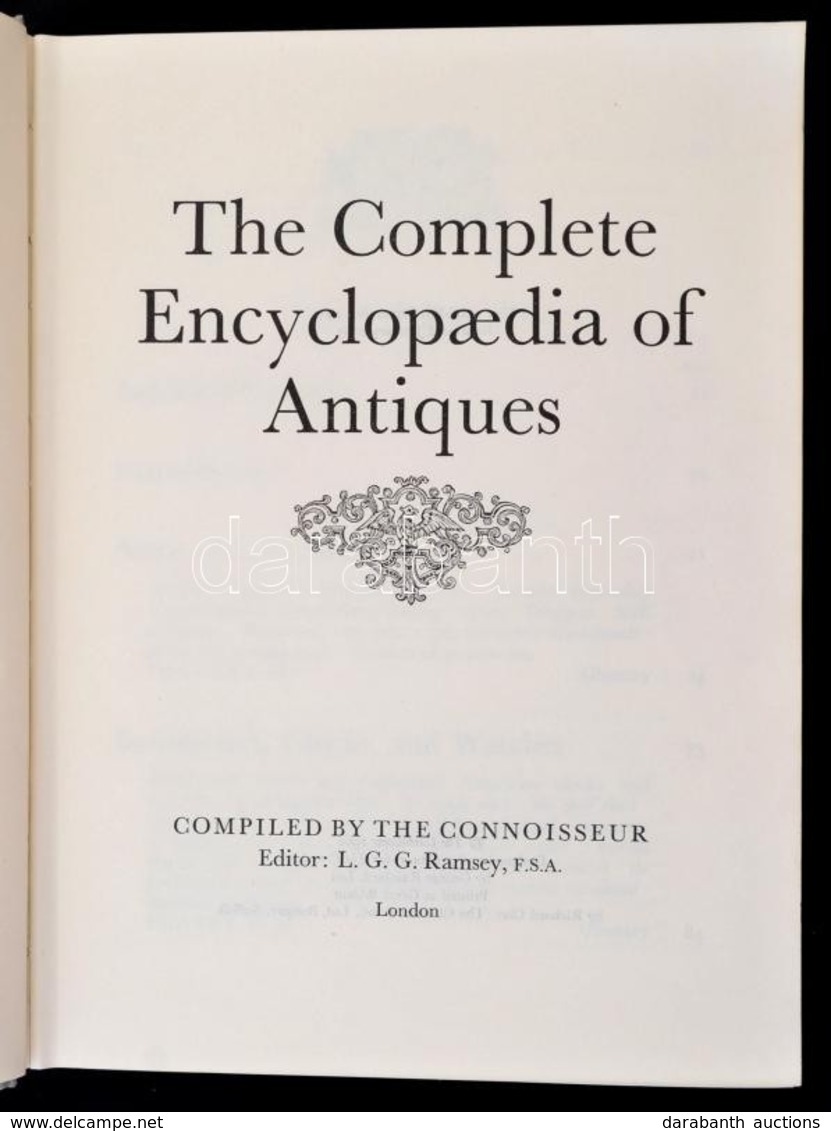 The Complete Encyclopaedia Of Antiques. London, 1965, The Conoisseur. Vászonkötésben, Jó állapotban. - Unclassified