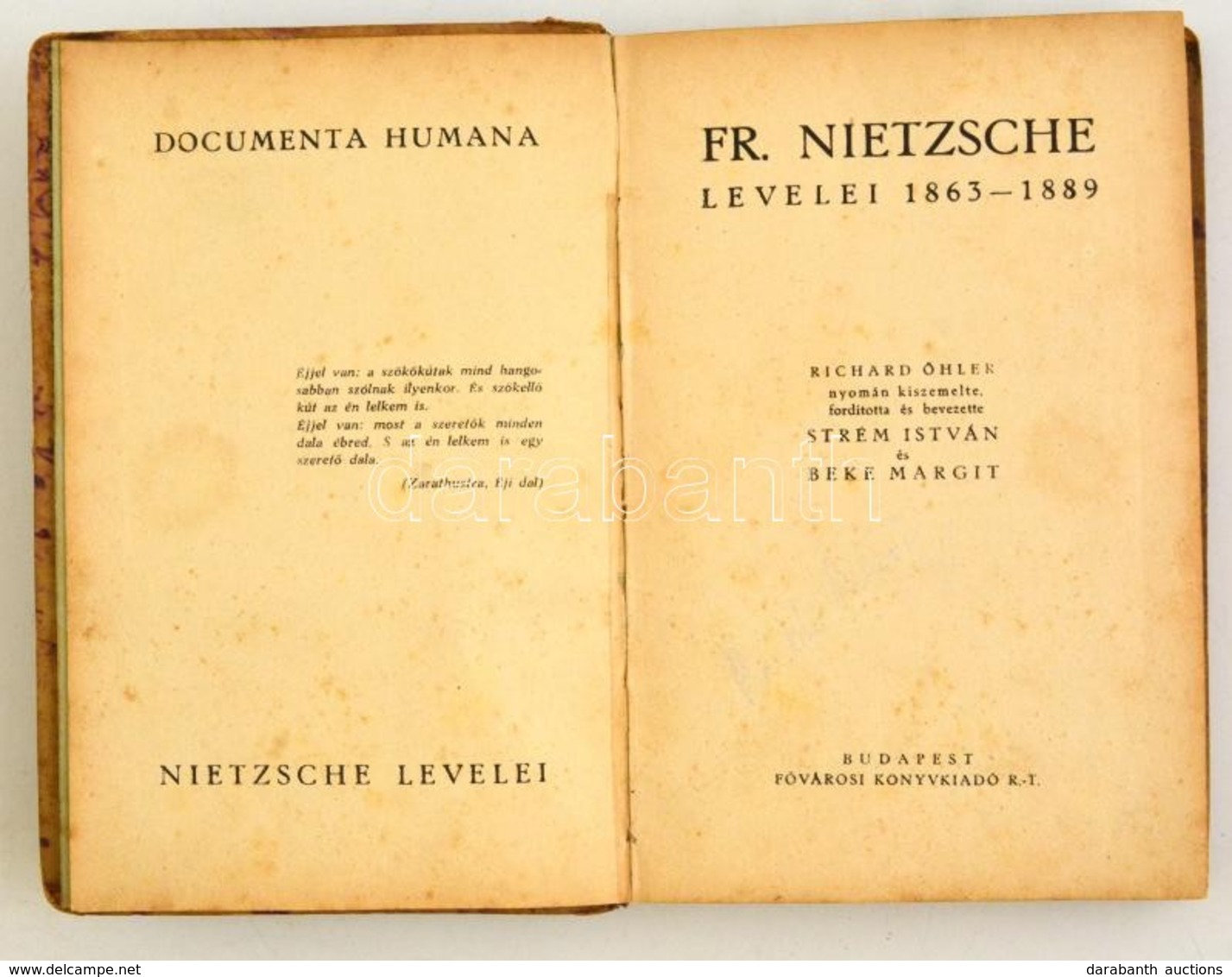 Friedrich Nietzsche: Fr. Nietzsche Levelei 1863-1889. Richard Öhler Nyomán Kiszemelte, Fordította, és Bevezette Strém Is - Non Classificati