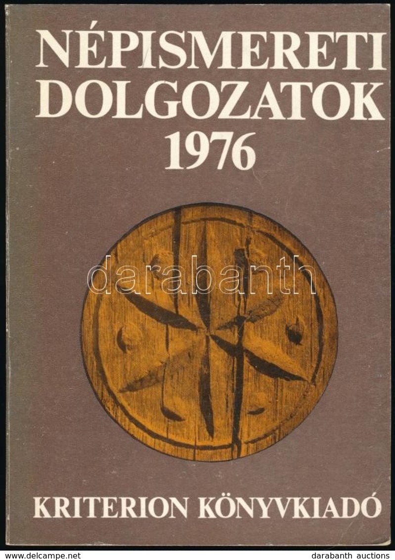 Népismereti Dolgozatok 1976. Szerkesztette: Dr. Kós Károly, Dr. Faragó József. Bukarest, 1976, Kriterion. Kiadói Papírkö - Non Classés