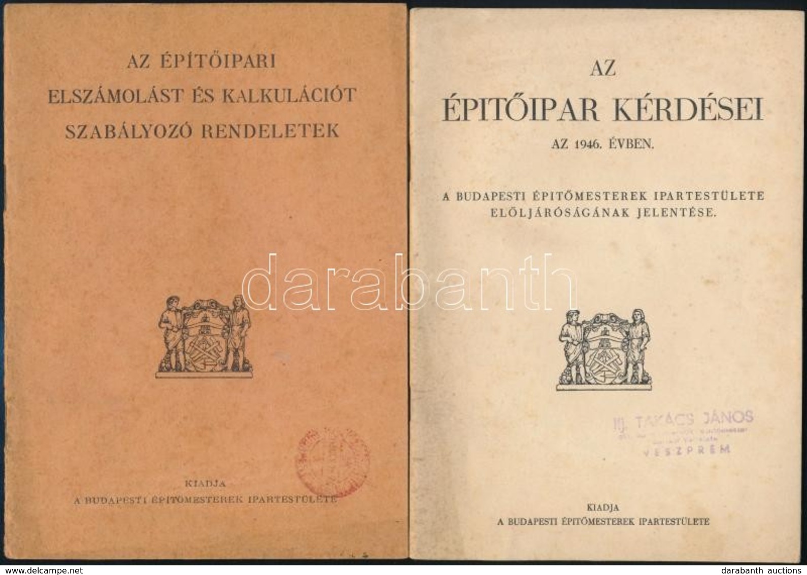 1943-1946 Vegyes Könyvtétel, 2 Db:

Az Építőipari Elszámolást és Kalkulációt Szabályozó Rendeletek. Bp., [1943], Budapes - Non Classés