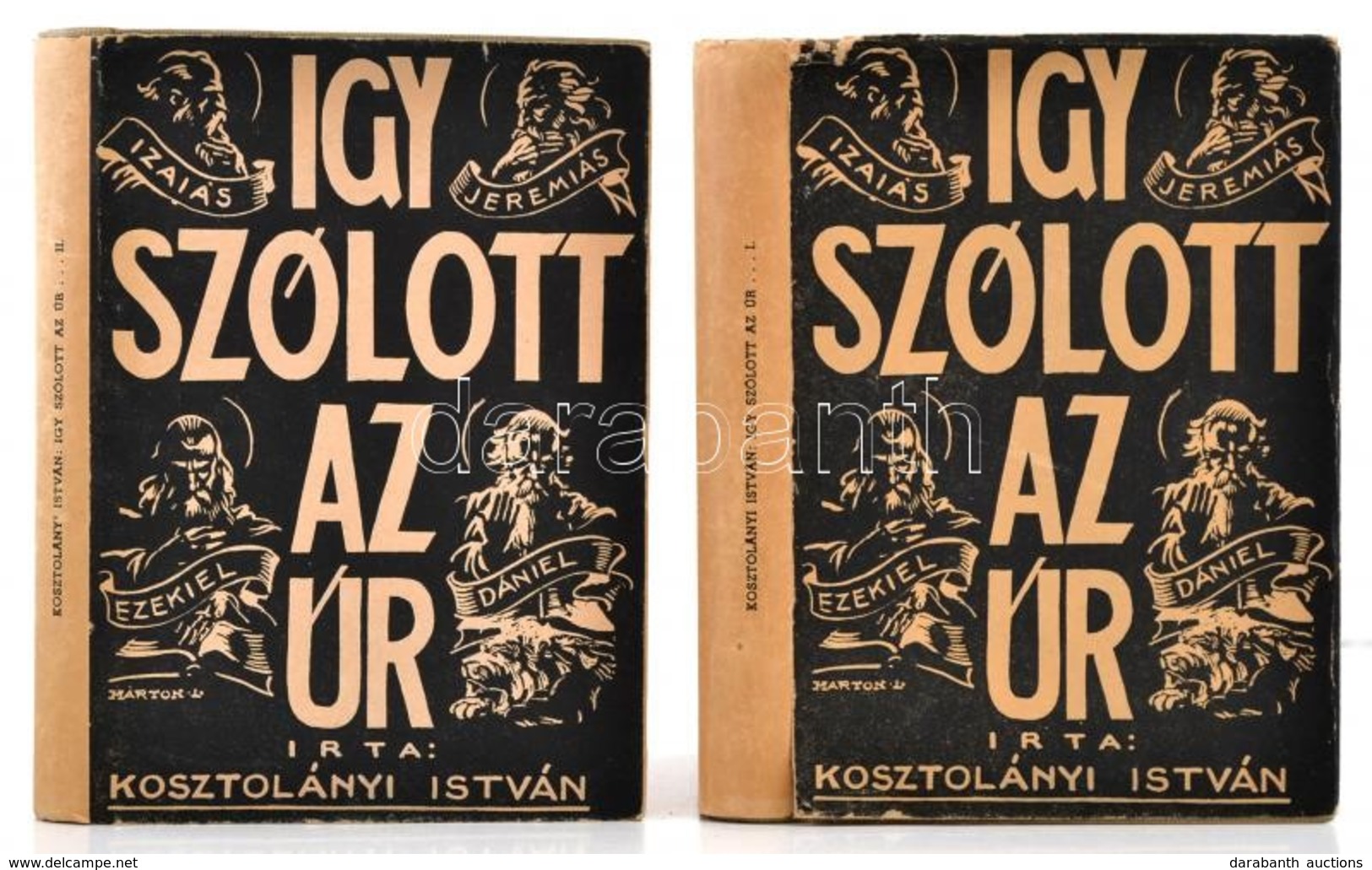 Dr. Kosztolányi István: Így Szólott Az úr. I-II. Kötet. Ószövetségi Bibliai Történetek. Kézikönyv A Biblia Történetének  - Zonder Classificatie